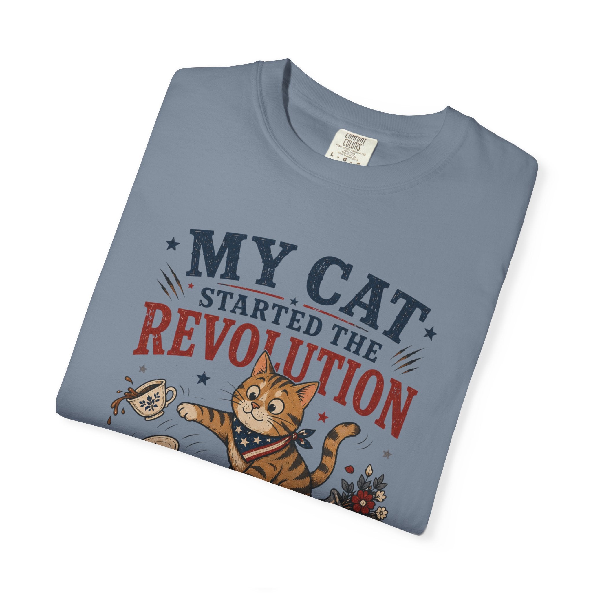 My Cat Started the Revolution 4th of July - Patriotic Funny Cat Tee