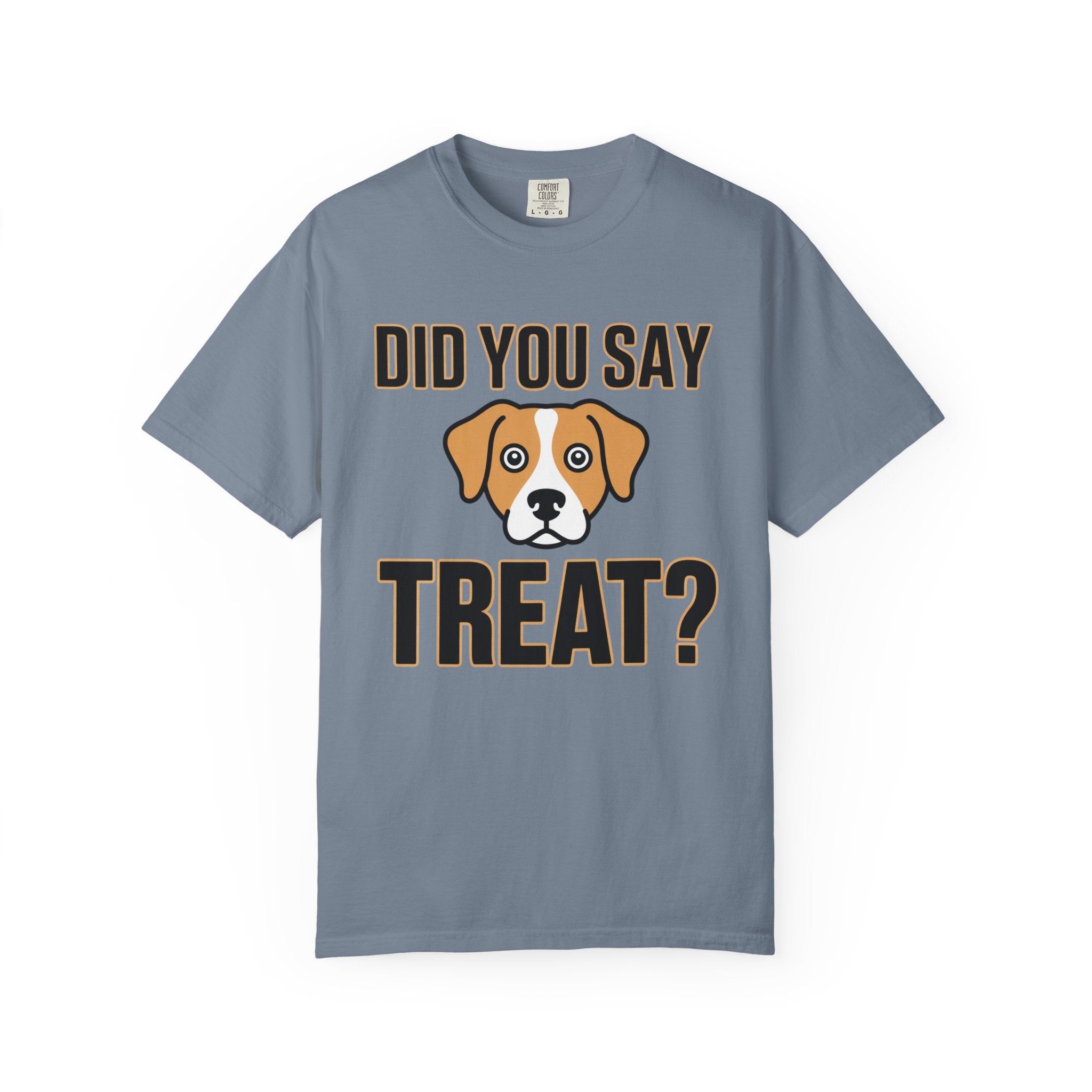 Did You Say Treat? Dog T-Shirt