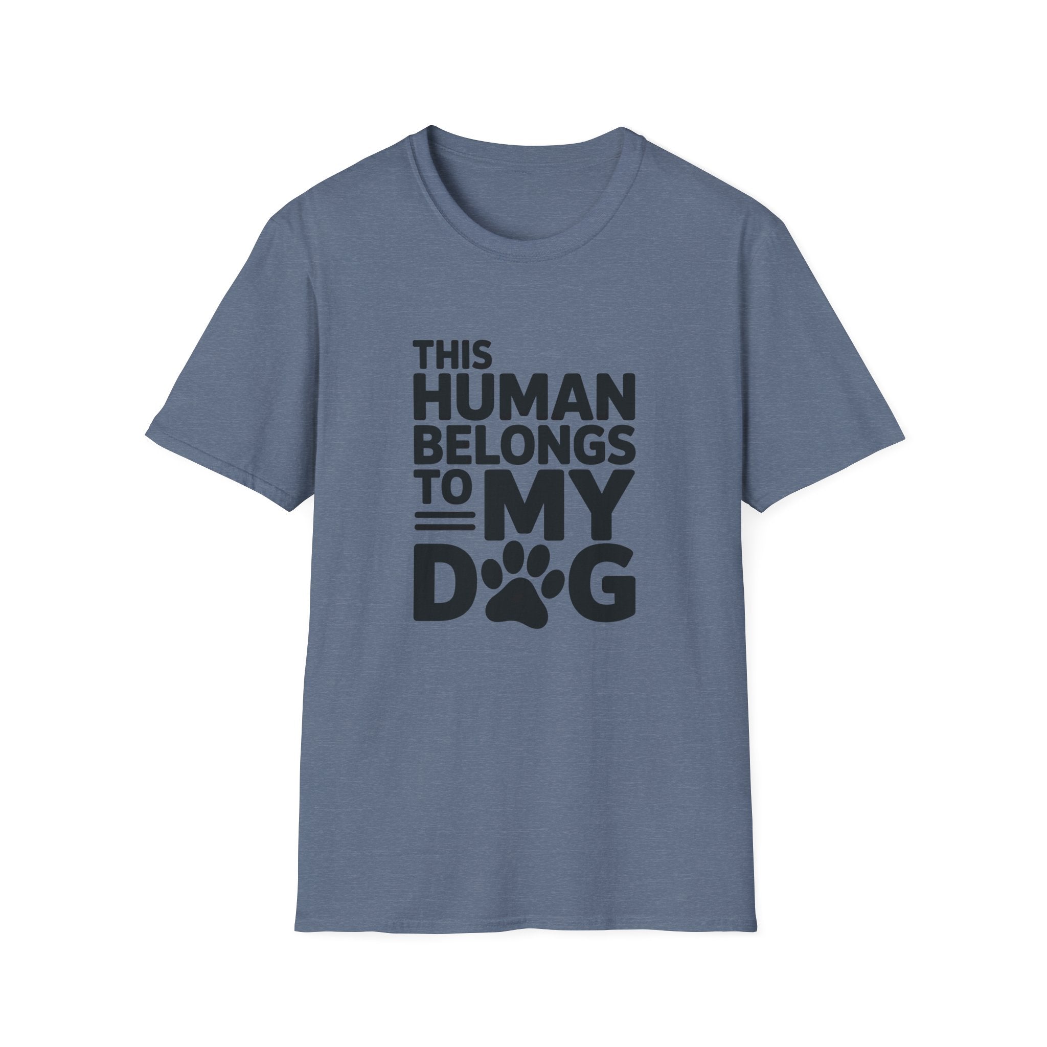 This Human Belongs to My Dog T-Shirt