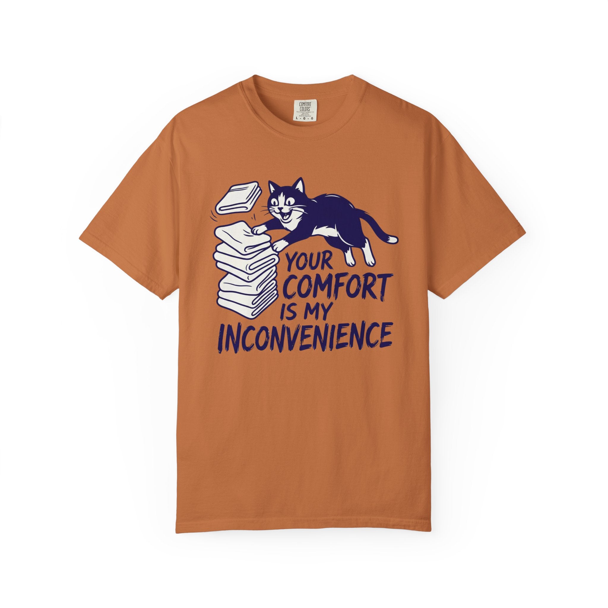 Your Comfort Is My Inconvenience Cat T-Shirt