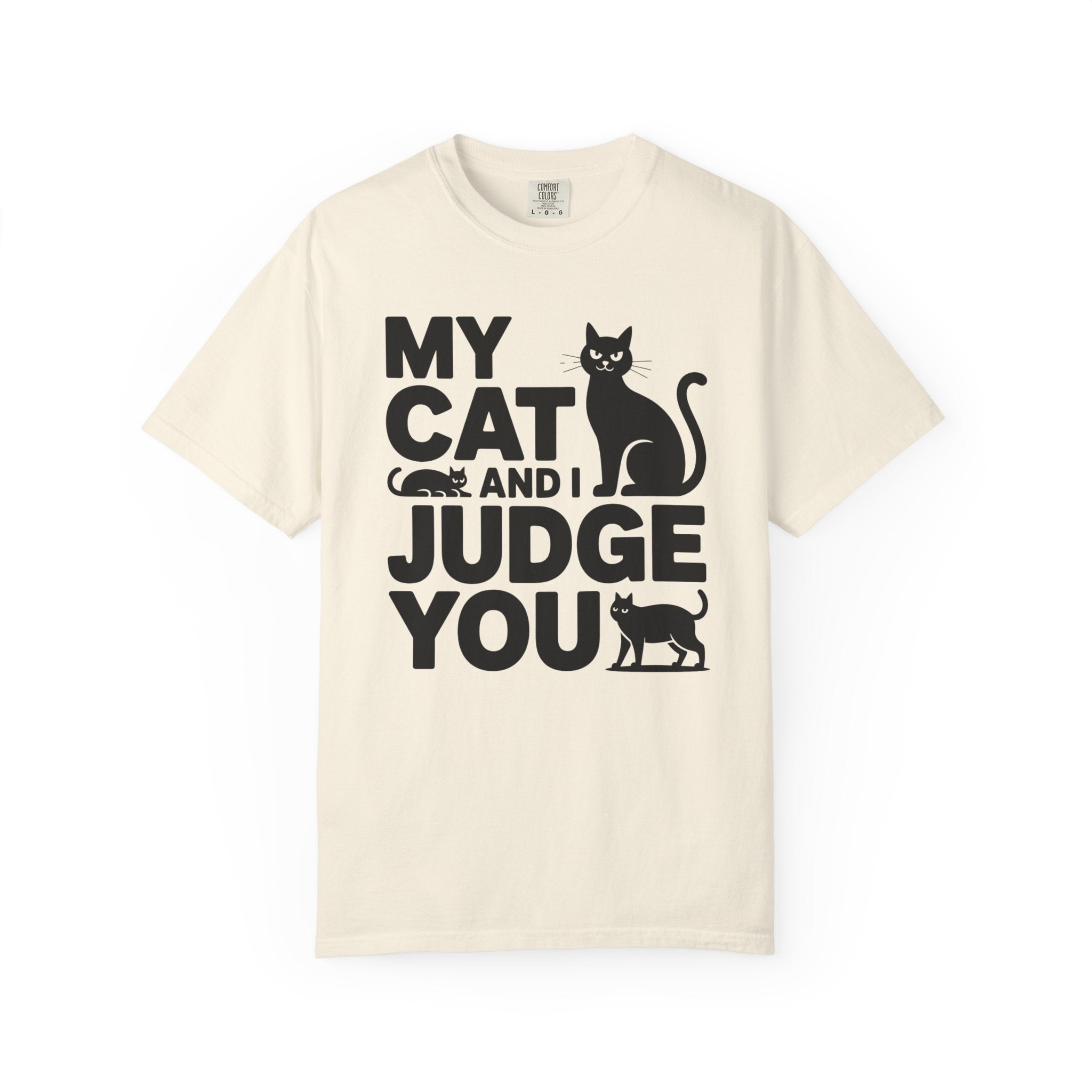 My Cat and I Judge You Cat T-Shirt