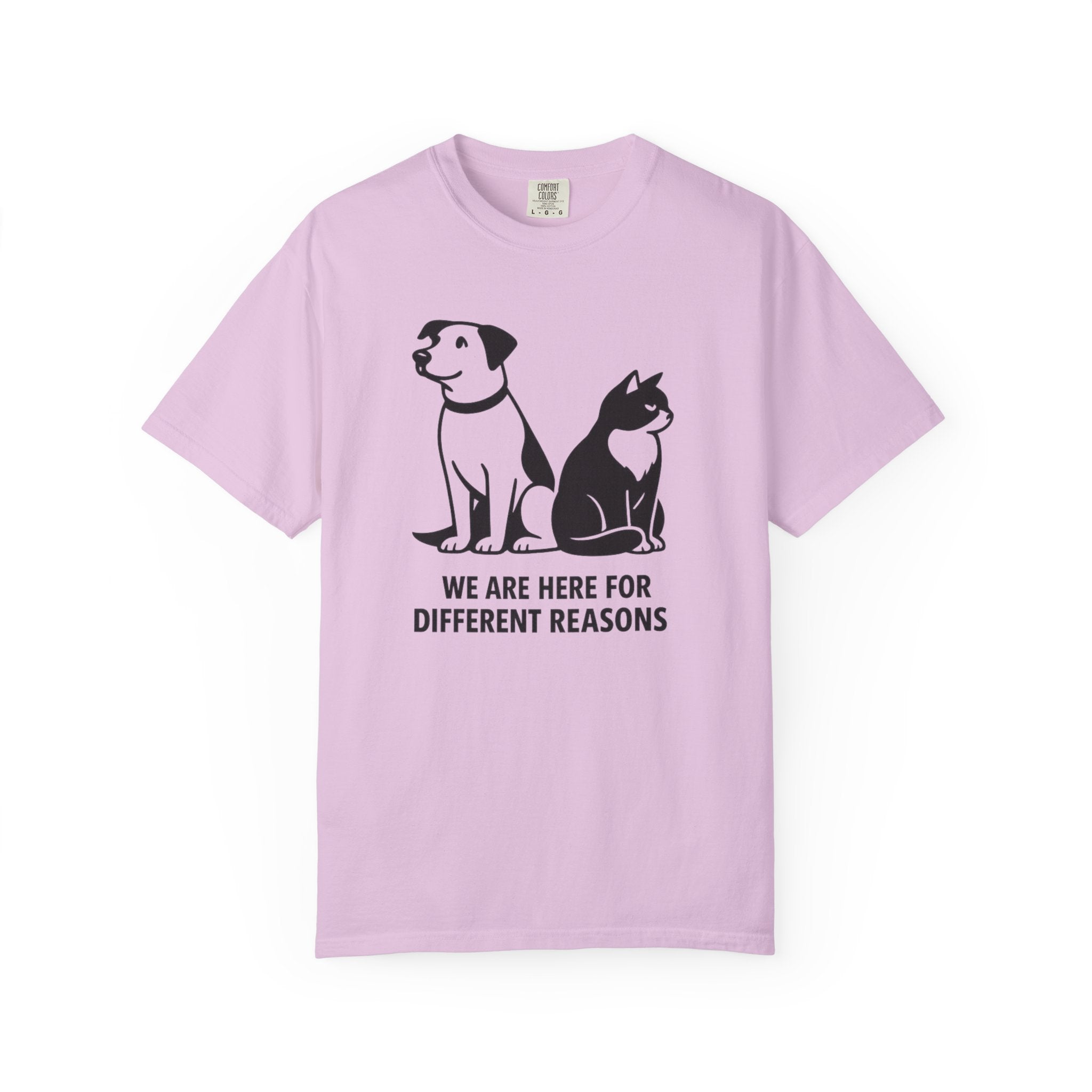 We Are Here For Different Reasons T-Shirt