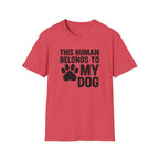 Belongs to My Dog T-Shirt