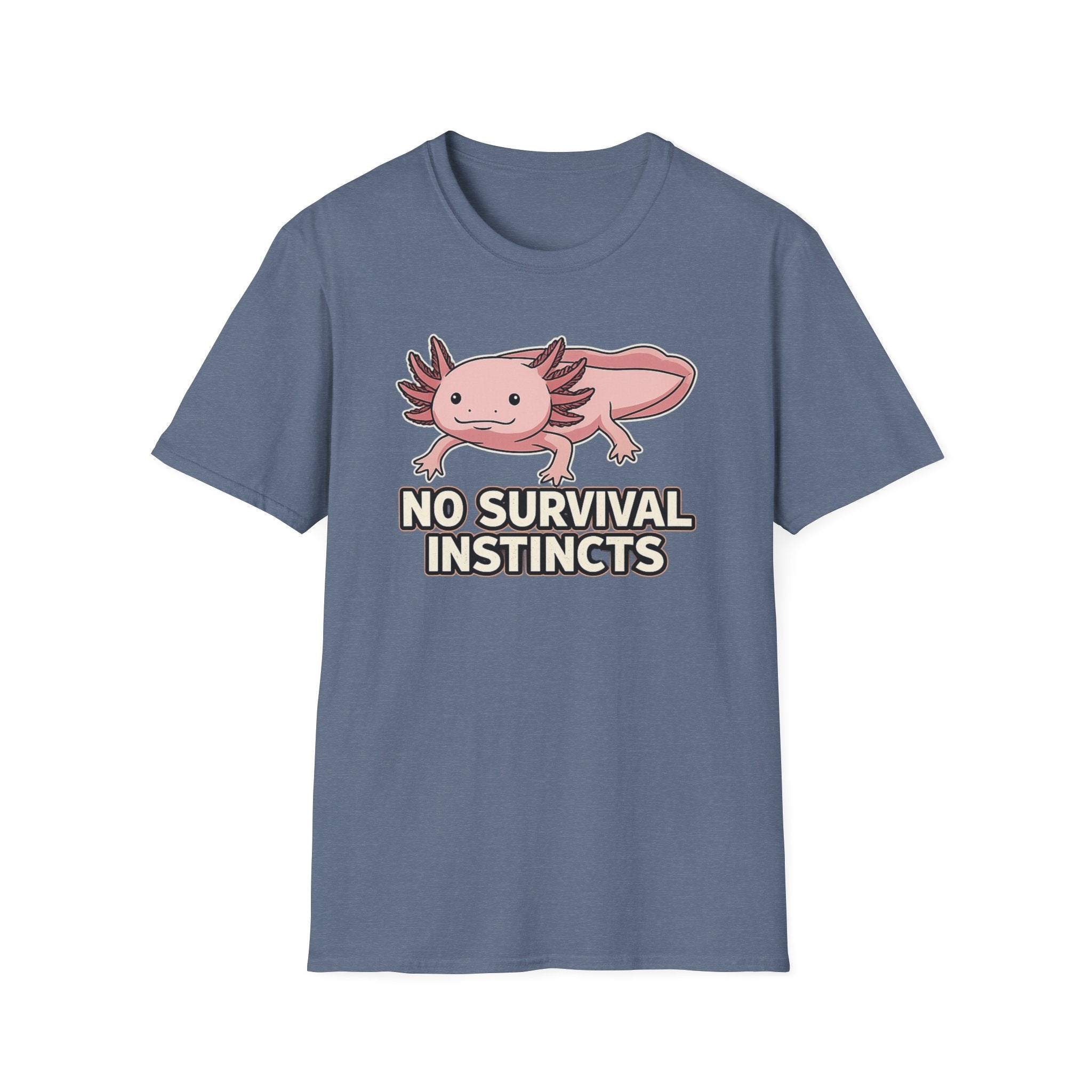 No Survival Instincts Axolotl T-Shirt