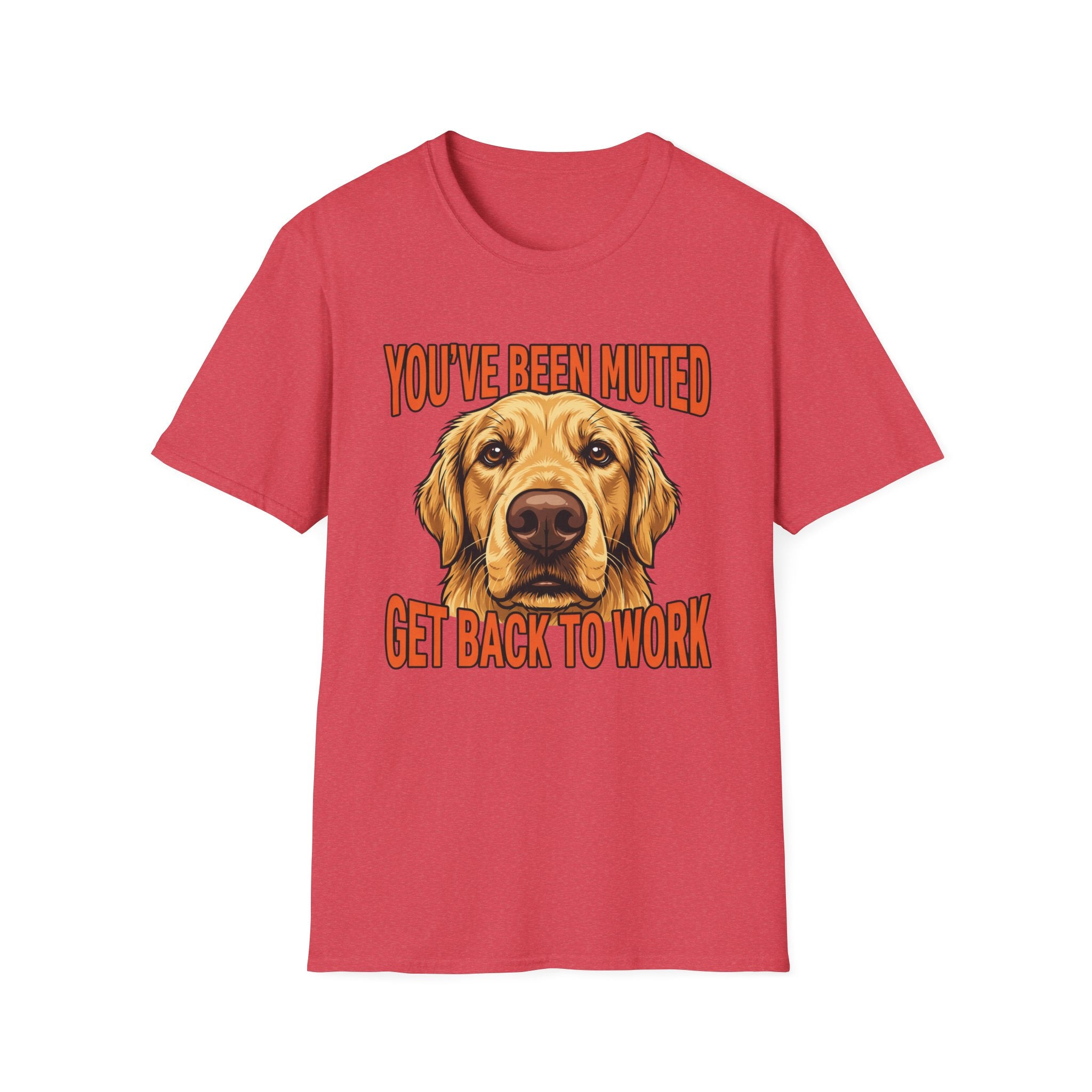 You've Been Muted Get Back To Work Dog T-Shirt