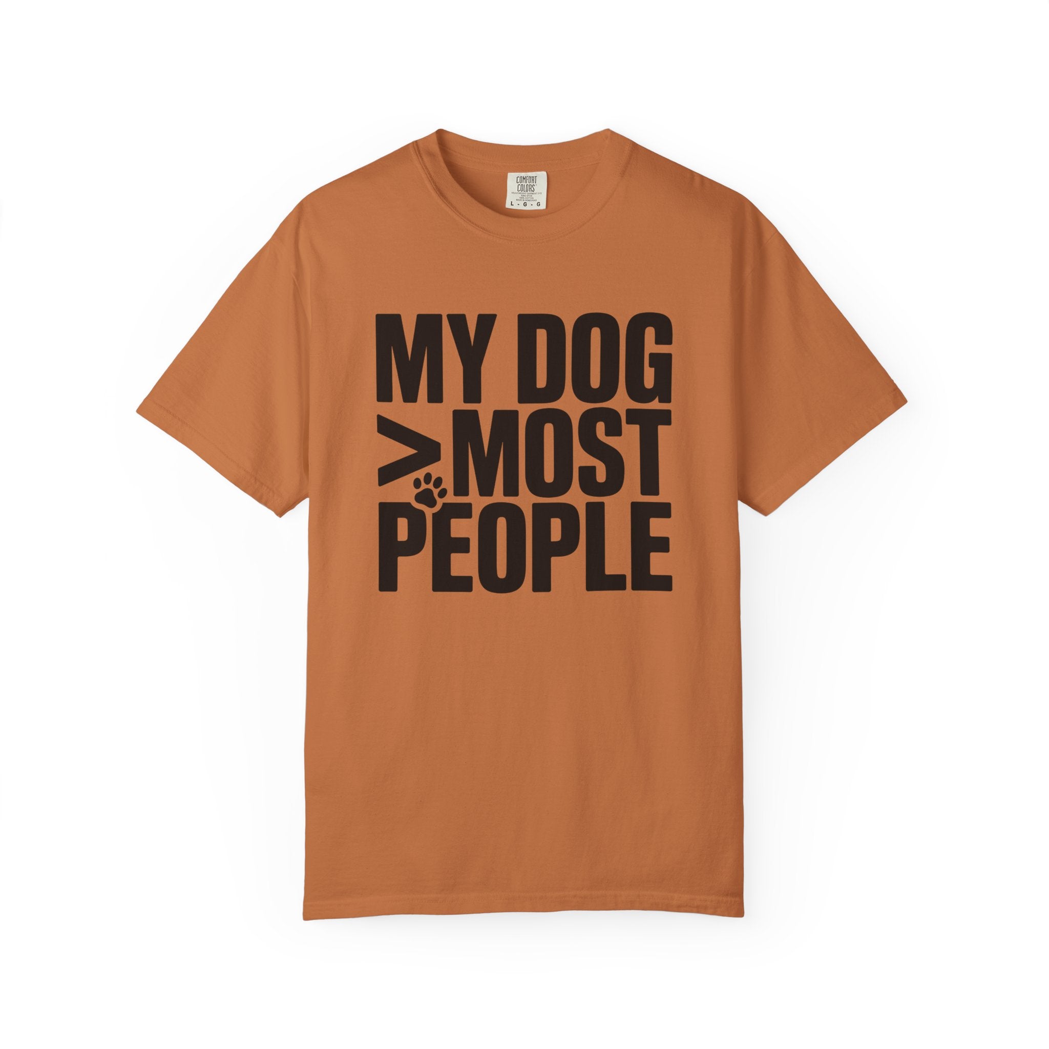 My Dog > Most People T-Shirt