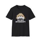 Do Not Interrupt Dog T-Shirt