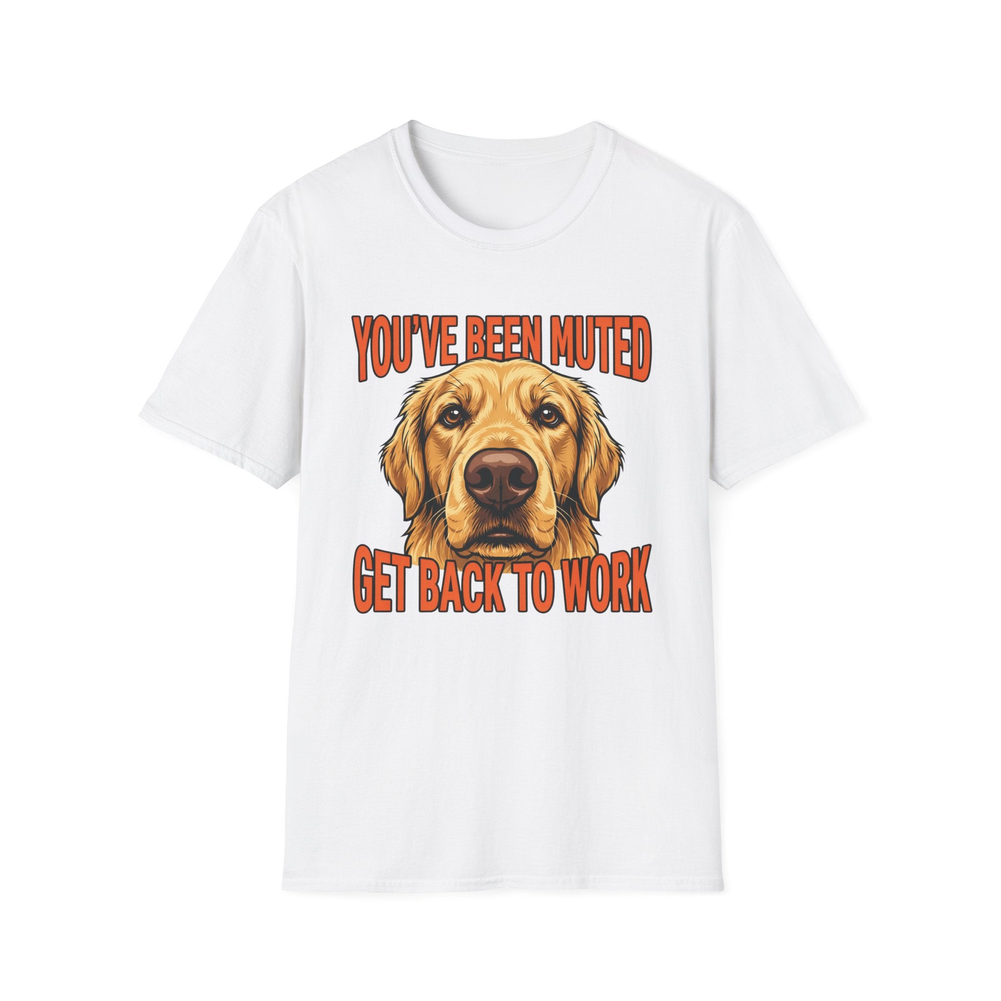 You've Been Muted Get Back To Work Dog T-Shirt