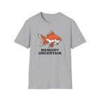 Memory Uncertain Goldfish T-Shirt