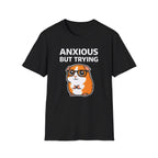 Anxious But Trying Guinea Pig T-Shirt