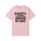Currently Being Judged By A Cat T-Shirt