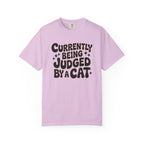 Currently Being Judged By A Cat T-Shirt