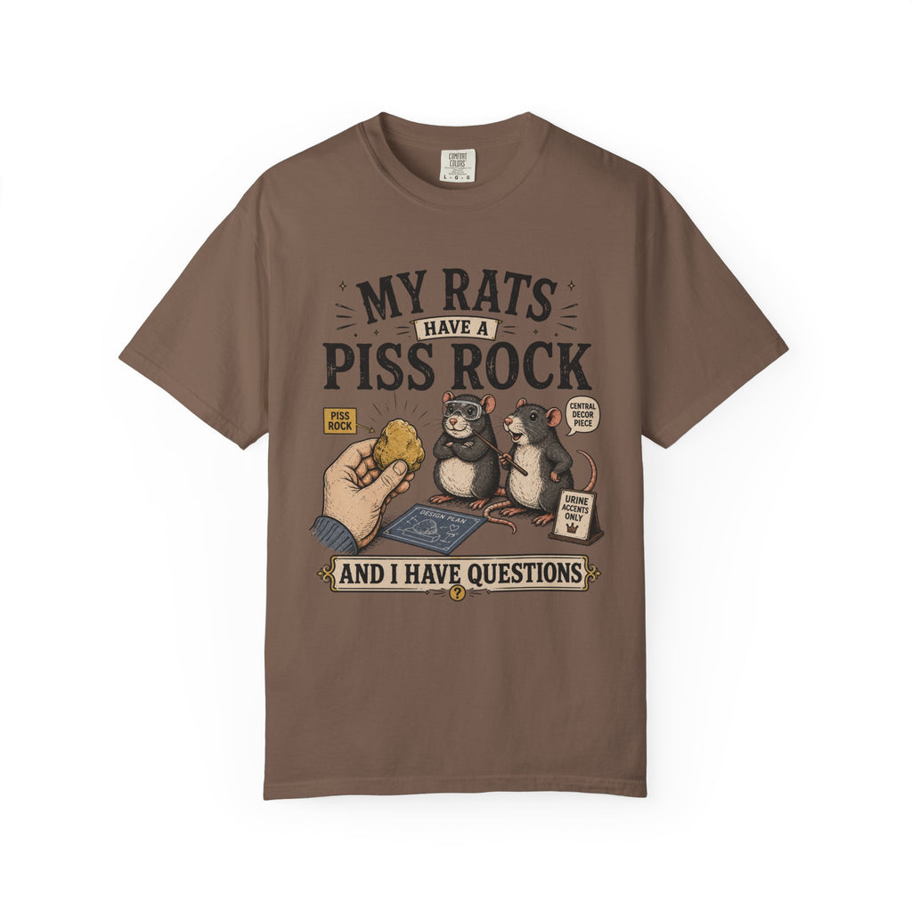 My Rats Have a Piss Rock and I Have Questions Rat T-Shirt