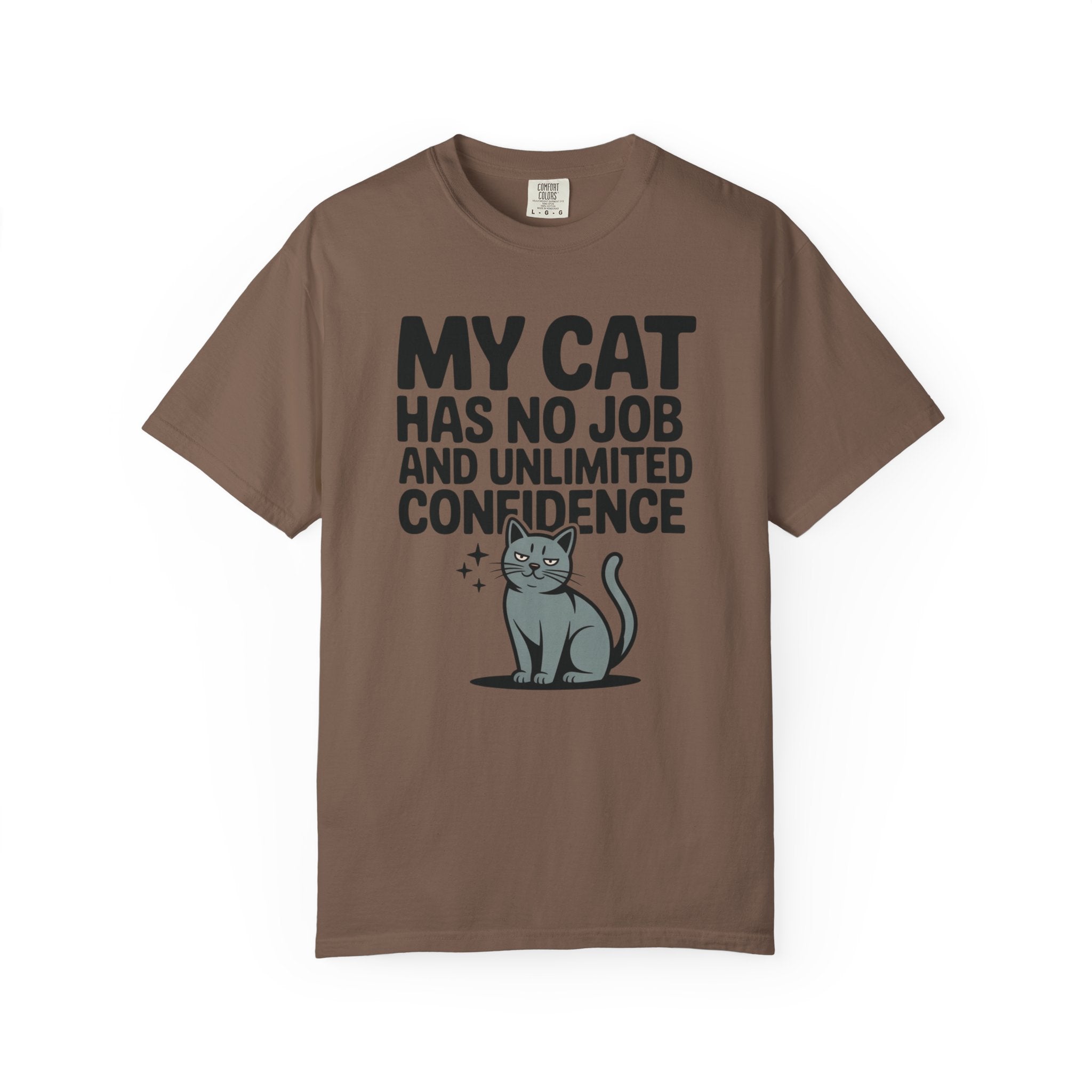 My Cat Has No Job and Unlimited Confidence Cat T-Shirt