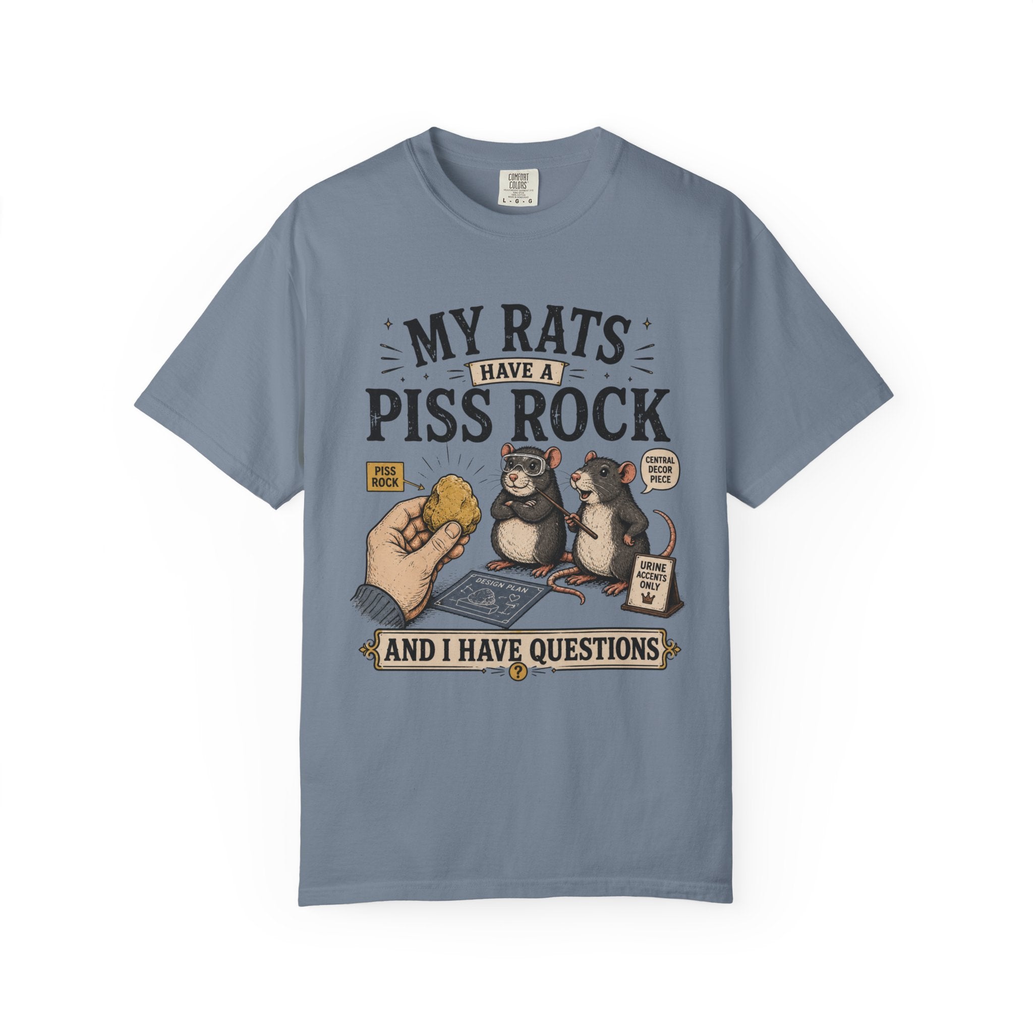My Rats Have a Piss Rock and I Have Questions Rat T-Shirt