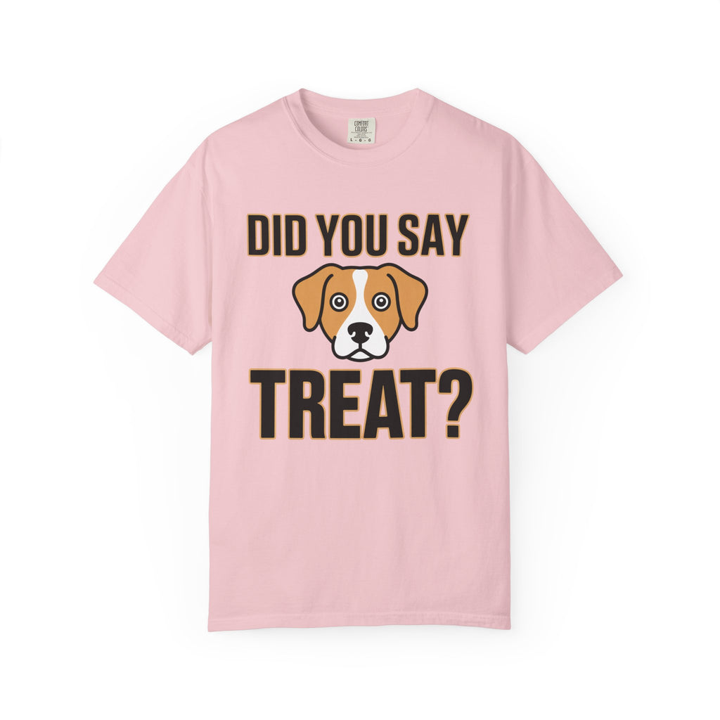 Did You Say Treat? Dog T-Shirt