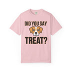 Did You Say Treat? Dog T-Shirt