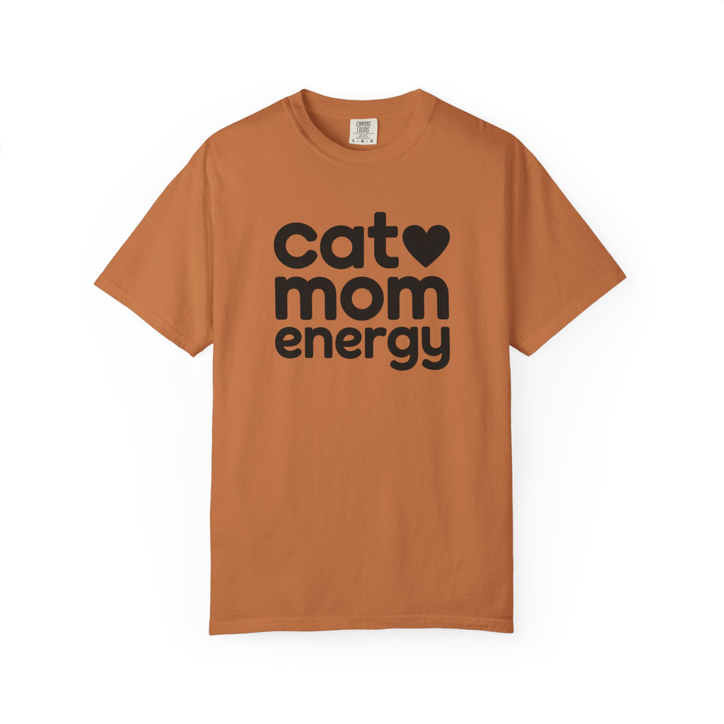 Cat Mom Energy T-Shirt