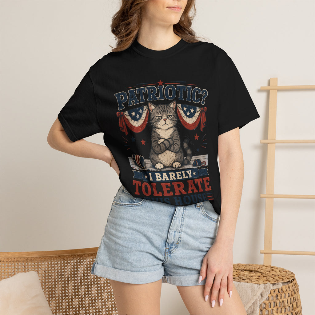 Patriotic Cat T-Shirt — “Patriotic? I Barely Tolerate This House”