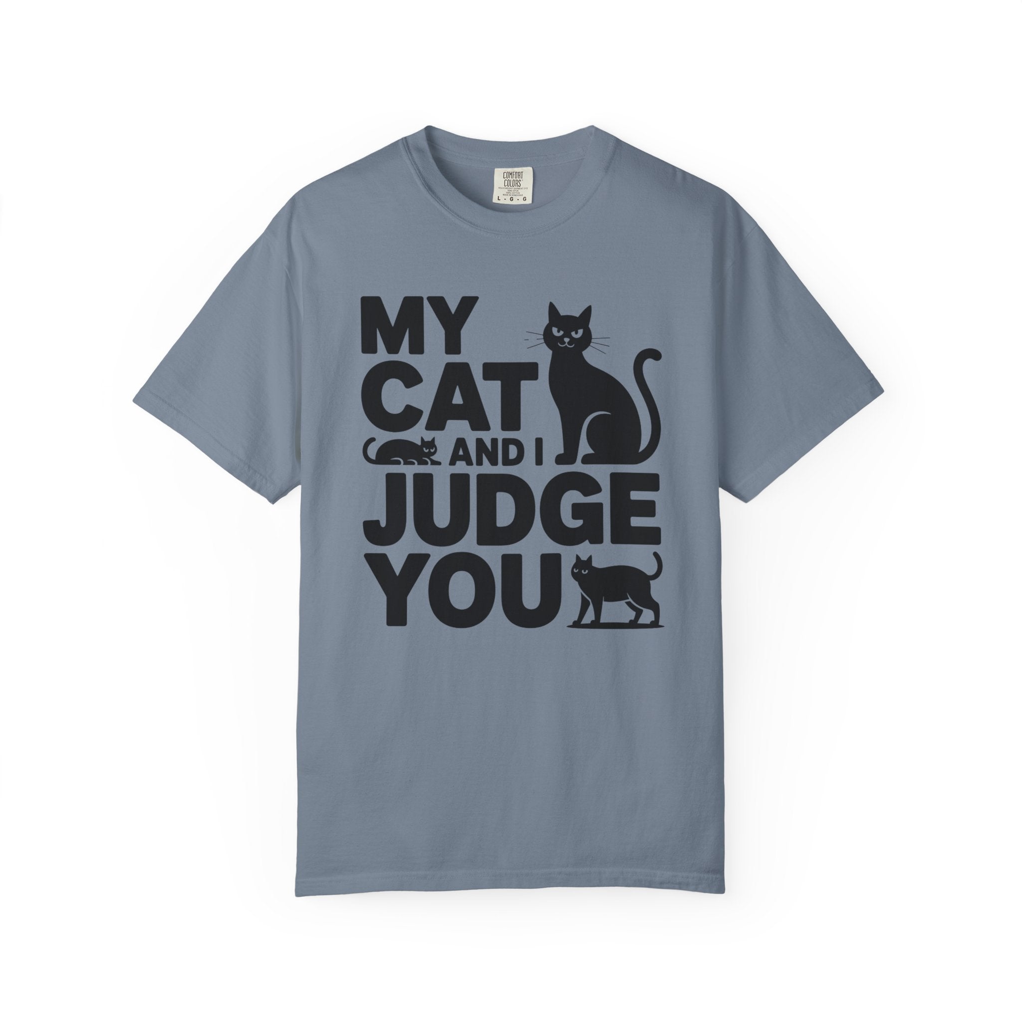 My Cat and I Judge You Cat T-Shirt