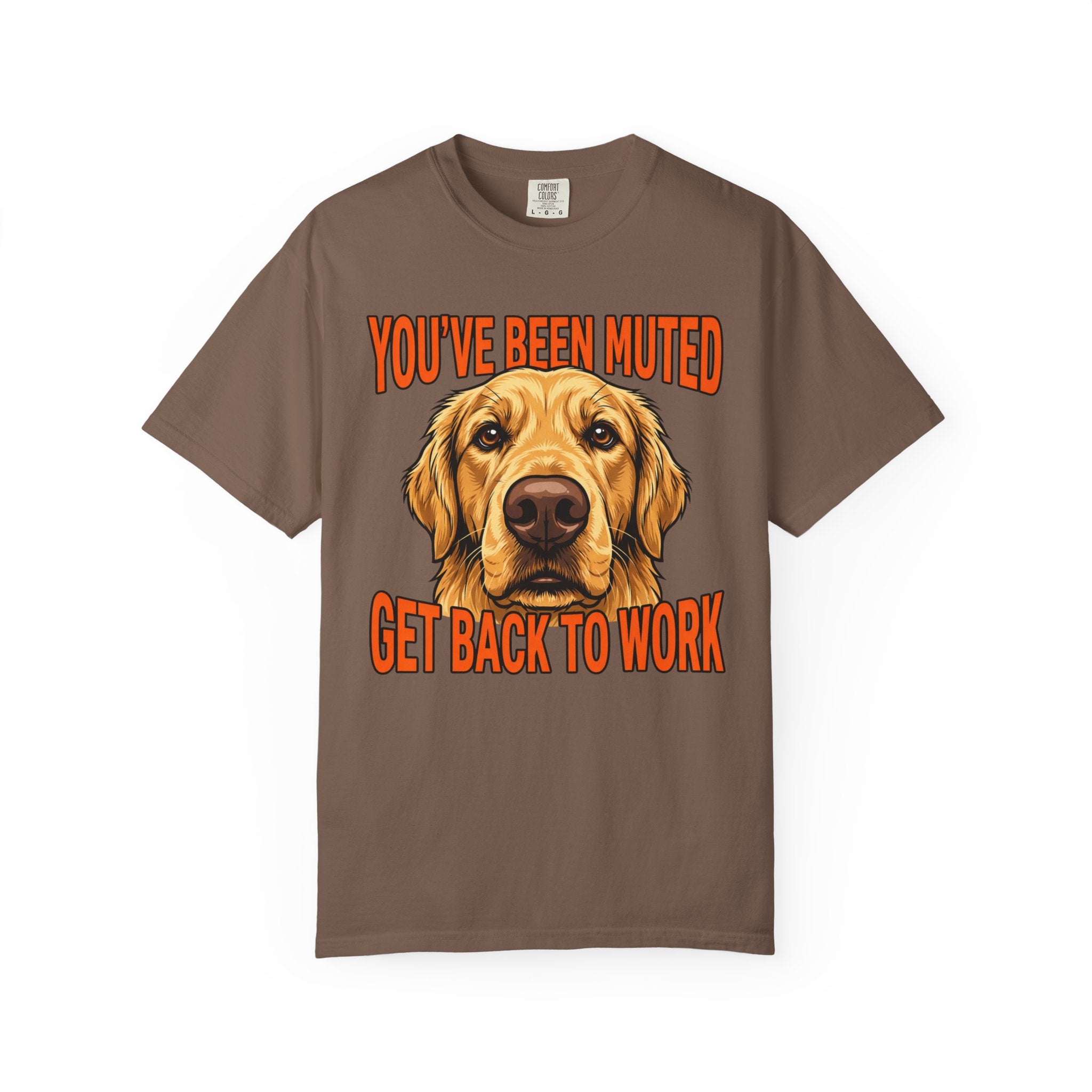 You’ve Been Muted Get Back to Work Golden Retriever T-Shirt