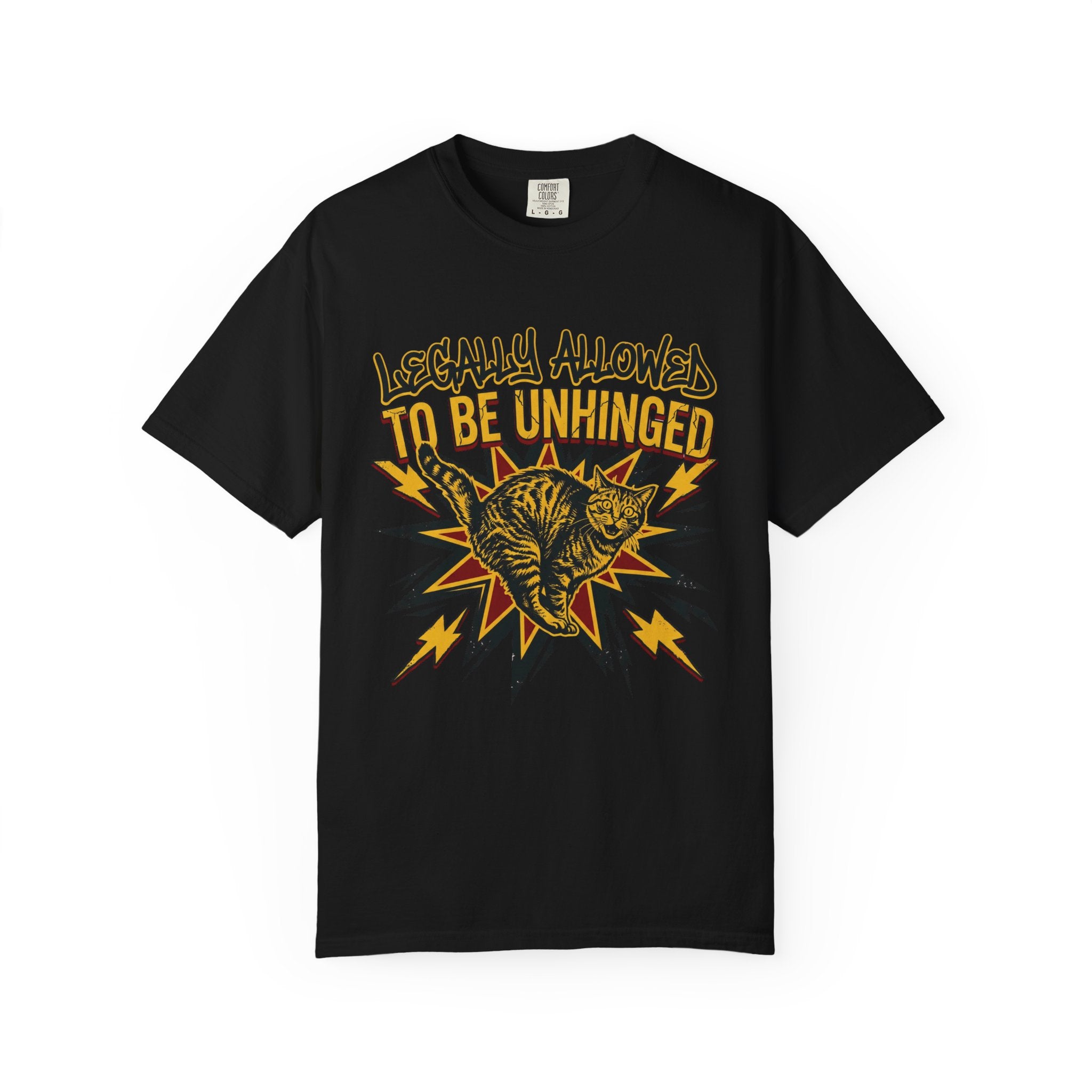 Legally Allowed To Be Unhinged Graphic T-Shirt